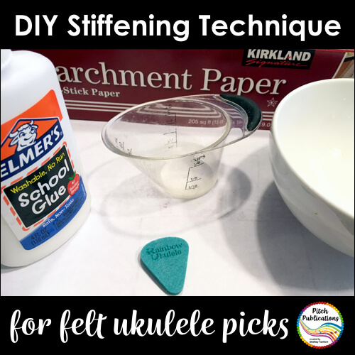 How to Stiffen Felt Picks for the Ukulele