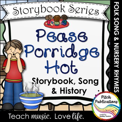 Storybook Series - Pease Porridge Hot - Nursery Rhyme and Folk Song