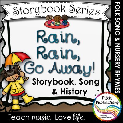 Storybook Series - Rain, Rain, Go Away! - Nursery Rhyme and Folk Song