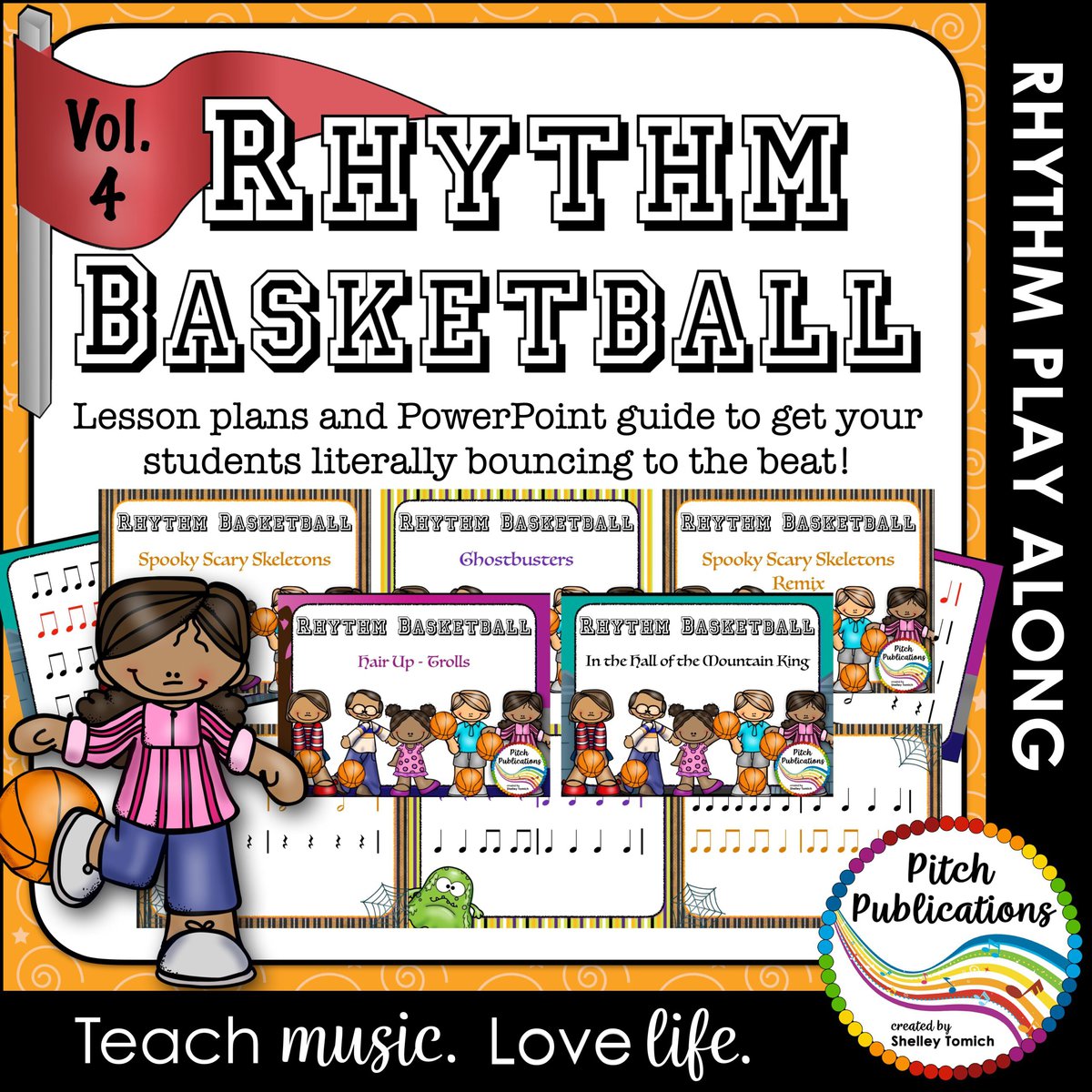 The words Rhythm Basketball in athletic jersey letters. Underneath are slide examples with song titles including Spooky Scary Skeletons, Spooky Scary Skeletons Remix, Ghostbusters, In the Hall of the Mountain King, and Hair Up. Image of small child with basketball.