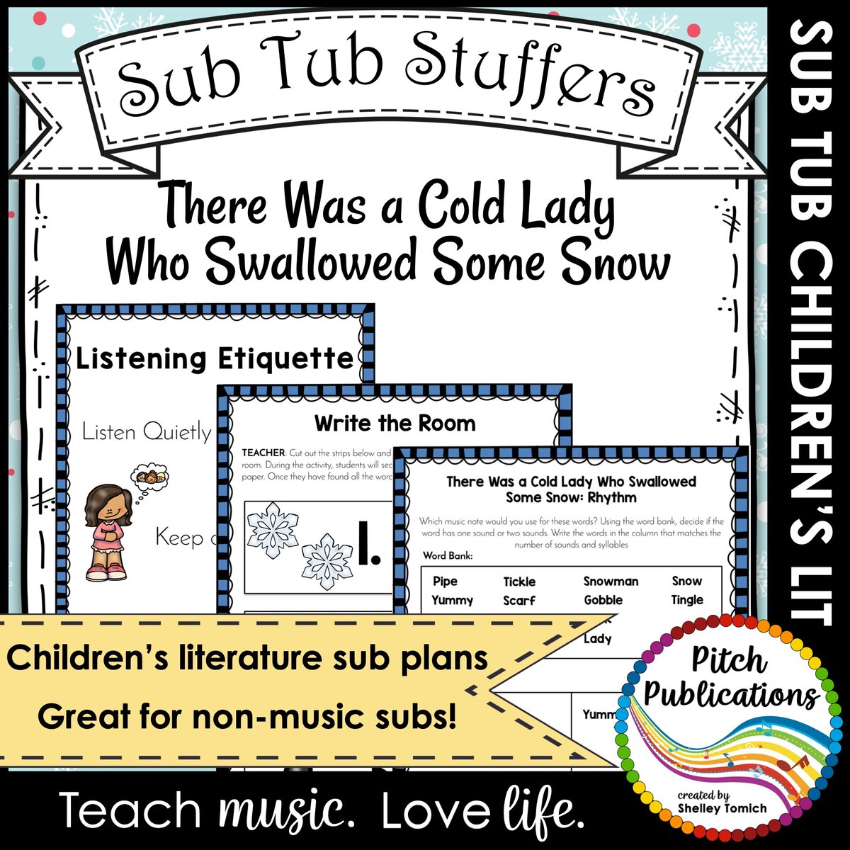 A banner that says Sub Tub Stuffers stretches across the top of the the title "There Was a Cold Lady Who Swallowed Some Snow" A few sample images from the set including listening etiquette, worksheets, and sample visuals are included as small boxes.