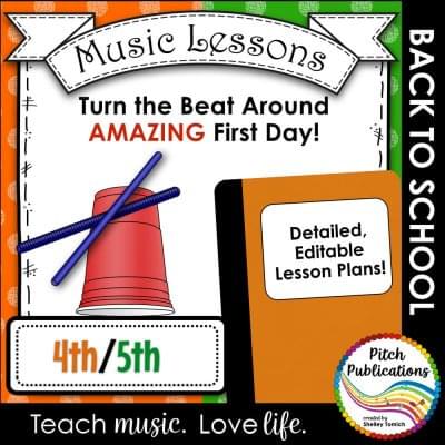 Back to School Music Lesson Plan! 4th and 5th Turn the Beat Around Cup Game