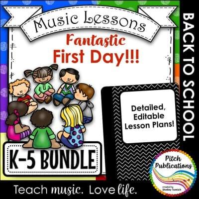 Back to School Music Lesson Plan Bundle! K-5 Lessons for the first day!